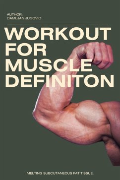 Workout For Muscle Definiton (eBook, ePUB) - Jugovic, Damljan