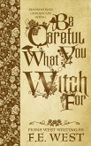 Be Careful What You Witch For (Enchantress Chronicles, #1) (eBook, ePUB)