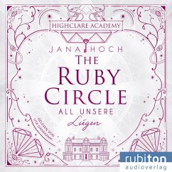 All unsere Lügen / The Ruby Circle Bd.2 (MP3-Download) - Hoch, Jana