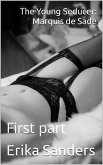 The Young Seducer: Marquis de Sade First part (eBook, ePUB)