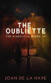 The Oubliette (The Diabolical Series, #3) (eBook, ePUB)