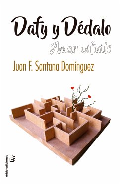 Dafy y Dédalo (eBook, ePUB) - Santana Dominguez, Juan Francisco