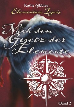 Nach dem Gesetz der Elemente (eBook, ePUB) - Cobbler, Kathy