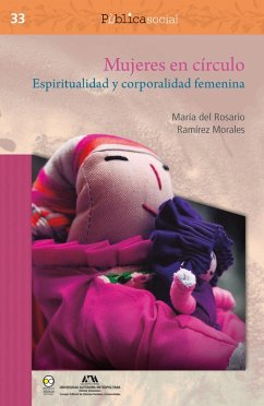 Mujeres en círculo. Espiritualidad y corporalidad femenina (eBook, PDF) - del Morales, María Rosario Ramírez