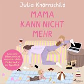 Mama kann nicht mehr (MP3-Download)