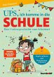 Ups, ich komme in die Schule (eBook,... - Bild 1