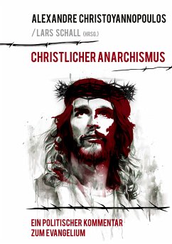 Christlicher Anarchismus (eBook, ePUB)