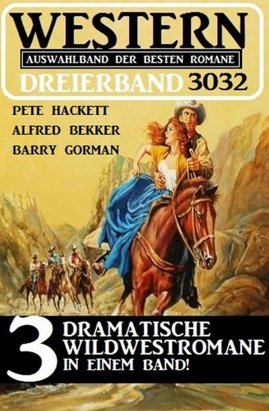 Western Dreierband 3032 (eBook, ePUB) Western Dreierband 3032 (eBook, ePUB)