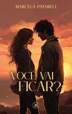 Você vai ficar? (eBook, ePUB) Você vai ficar? (eBook, ePUB)