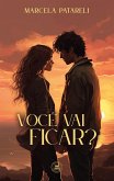 Você vai ficar? (eBook, ePUB)