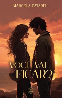 Você vai ficar? (eBook, ePUB) - Patareli, Marcela