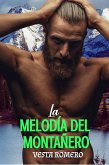 La Melodía del Montañero (Montañés Series, #1) (eBook, ePUB)