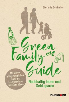 Green Family Guide (eBook, ePUB) - Schindler, Stefanie