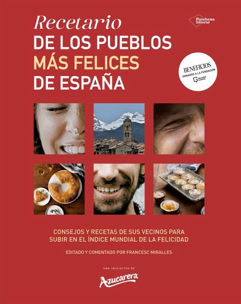 Recetario de los pueblos más felices de España (eBook, ePUB) Recetario de los pueblos más felices de España (eBook, ePUB)