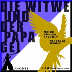 Die Witwe und der Papagei (MP3-Download) - Rötzer, Meike; Woolf, Virginia