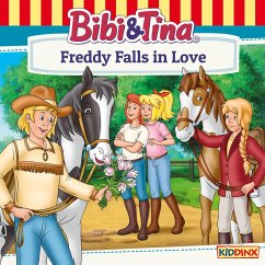 Bibi and Tina, Freddy Falls in Love (MP3-Download) - Dittrich, Markus