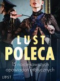 LUST poleca: 15 najciekawszych opowiadań erotycznych (eBook, ePUB)