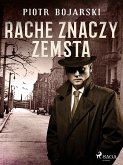 Rache znaczy zemsta (eBook, ePUB)