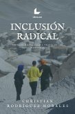 Inclusión Radical (eBook, ePUB)