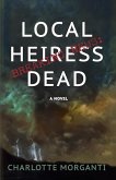 Breaking News: Local Heiress Dead (Breaking News Mysteries, #1) (eBook, ePUB)