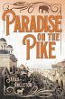 Paradise on the Pike (eBook, ePUB) - Bild 1