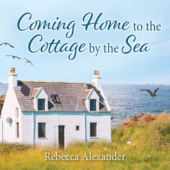Coming Home to the Cottage by the Sea (MP3-Download) - Alexander, Rebecca