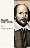 The Complete Works of William Shakespeare (37 plays, 160 sonnets and 5 Poetry Books With Active Table of Contents) (eBook, ePUB)