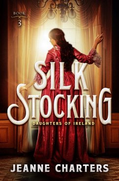 Silk Stocking (eBook, ePUB) - Charters, Jeanne