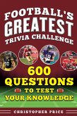 Football's Greatest Trivia Challenge (eBook, ePUB)