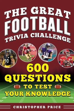 Great Football Trivia Challenge (eBook, ePUB) - Price, Christopher