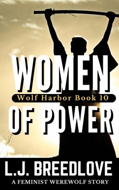Women of Power (Wolf Harbor, #10) (eBook, ePUB) - Breedlove, L. J.