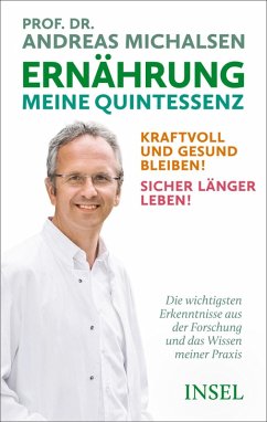 Ernährung. Meine Quintessenz (eBook, ePUB) - Michalsen, Andreas