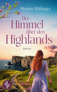 Der Himmel über den Highlands (eBook, ePUB) - Hübinger, Marion