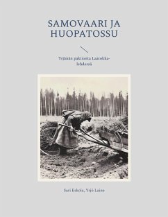 Samovaari ja Huopatossu (eBook, ePUB) - Eskola, Sari; Laine, Yrjö