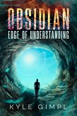 Obsidian: Edge of Understanding (eBook, ePUB)