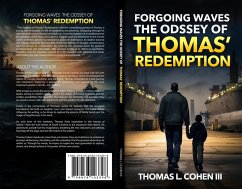 Cover Forgoing Waves The Odddesy of Thomas' Redemption (eBook, ePUB)