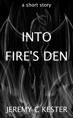 Cover Into Fire's Den (eBook, ePUB)