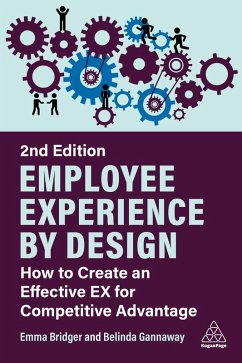 Employee Experience by Design (eBook, ePUB) - Bridger, Emma; Gannaway, Belinda