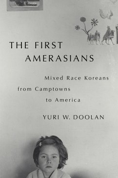 The First Amerasians (eBook, PDF) - Doolan, Yuri W.