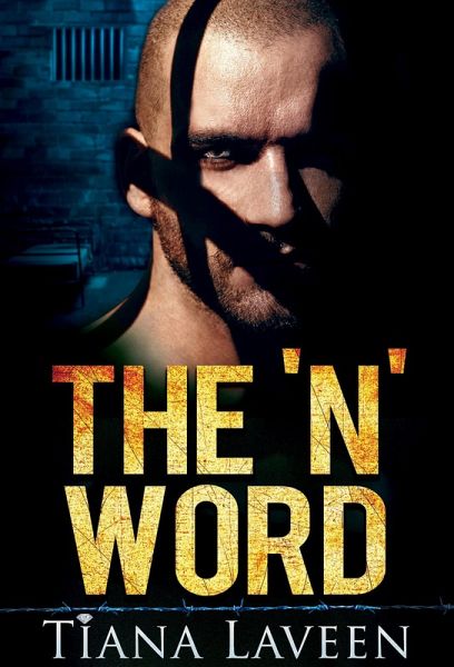 The 'N' Word (From Race to Redemption, #1) (eBook, ePUB)