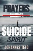 Prayers Against Suicide Spirit (eBook, ePUB)