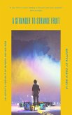 A Stranger To Strange Fruit (eBook, ePUB)