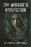 The Mirror's Reflection (eBook, ePUB)