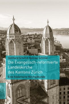 Cover Die Evangelisch-reformierte Landeskirche des Kantons Zürich (eBook, PDF)
