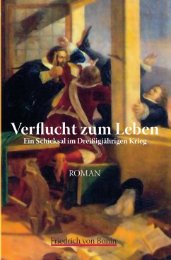 Verflucht zum Leben (eBook, ePUB) - von Bonin, Friedrich