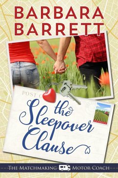The Sleepover Clause (The Matching Making Motor Coach, #1) (eBook, ePUB) - Barrett, Barbara
