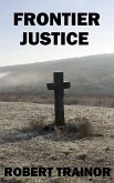 Frontier Justice (eBook, ePUB)