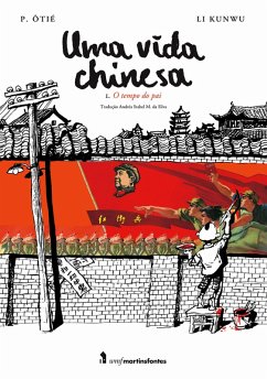 Uma vida chinesa (eBook, ePUB) - Kunwu, Li; Ôtié, P.