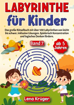 Labyrinthe für Kinder ab 5 Jahren - Band 7 - Krüger, Lena