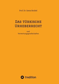 Das türkische Urheberrecht - Bozbel, Savas